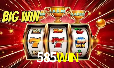 585 WIN BET